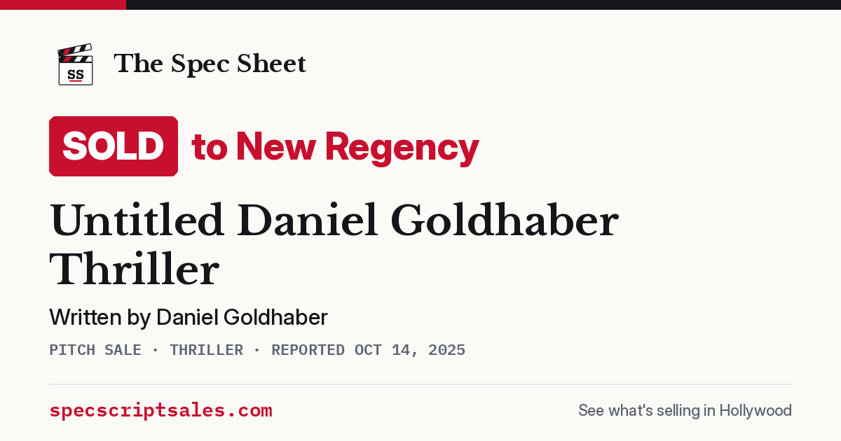 Share card: Untitled Daniel Goldhaber Thriller sold to New Regency