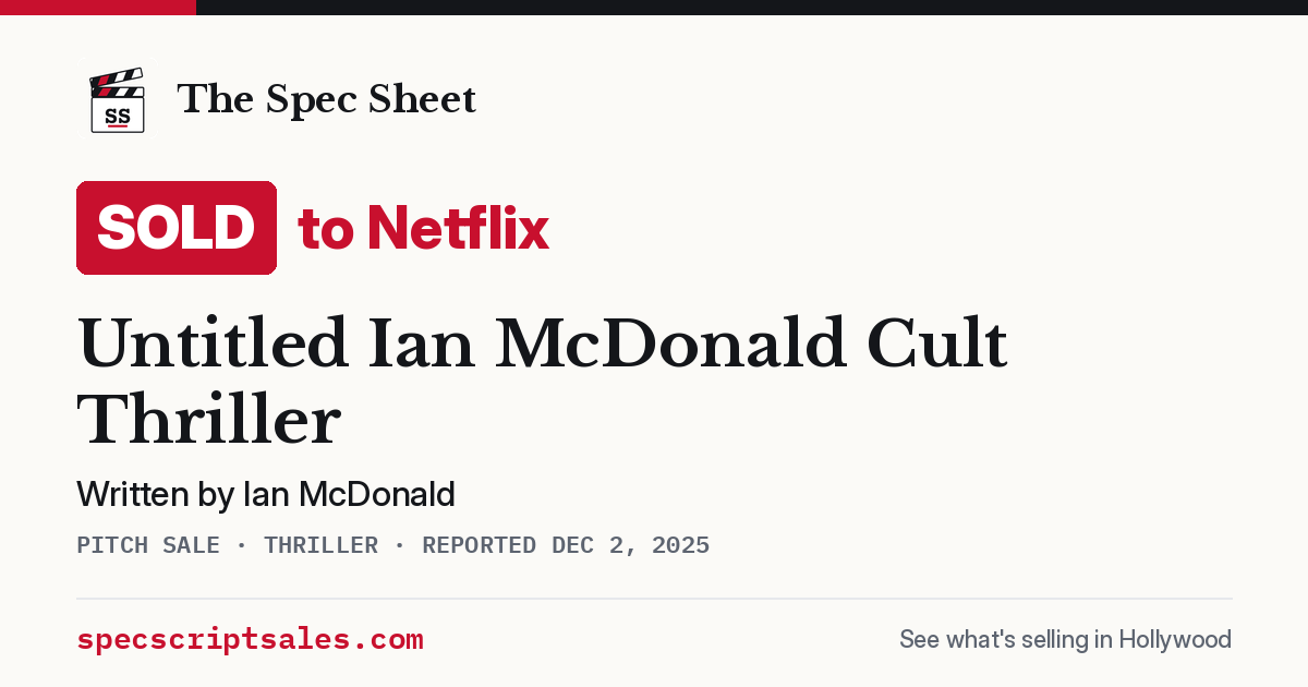 Share card: Untitled Ian McDonald Cult Thriller sold to Netflix