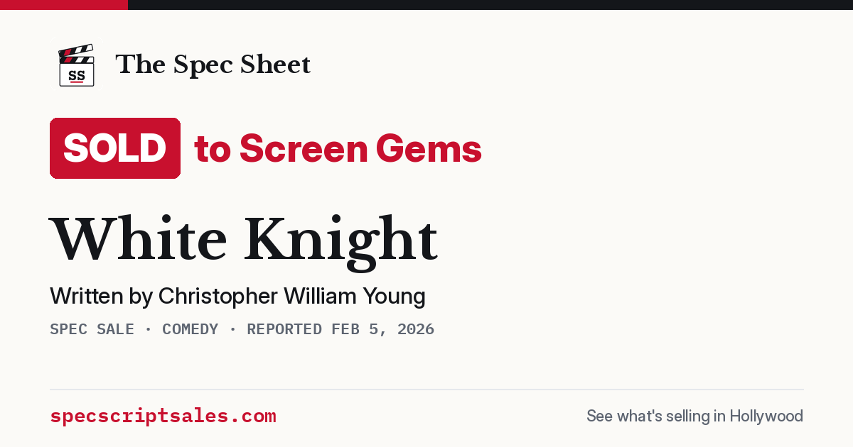 Share card: White Knight sold to Screen Gems